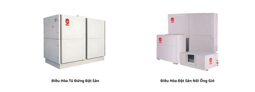 Điều hòa Trane mẫu tủ đứng đặt sàn và đặt sàn nối ống gió